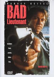 Bad Lieutenant Bad Lieutenant