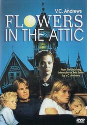 Flowers in the Attic Flowers in the Attic
