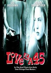Love & a .45
