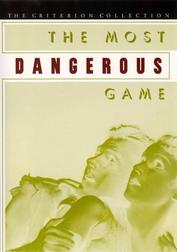 The Most Dangerous Game (The Criterion Collection) The Most Dangerous Game (The Criterion Collection)