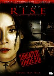 Rise: Blood Hunter (Unrated Undead) Rise: Blood Hunter (Unrated Undead)