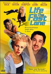 Life In The Fast Lane Life In The Fast Lane