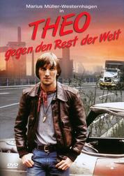 Theo gegen den Rest der Welt Theo gegen den Rest der Welt
