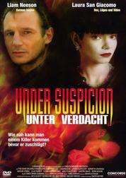 Under Suspicion - Unter Verdacht Under Suspicion - Unter Verdacht