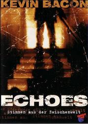 Echoes - Stimmen aus der Zwischenwelt