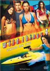 Wild Things 4: Geniess den Trip Wild Things 4: Geniess den Trip