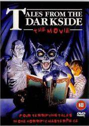 Tales from the Darkside: The Movie Tales from the Darkside: The Movie