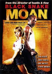 Black Snake Moan Black Snake Moan
