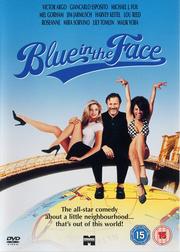 Blue in the Face Blue in the Face
