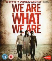 We Are What We Are