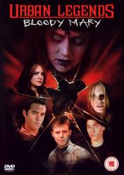 Urban Legends: Bloody Mary Urban Legends: Bloody Mary