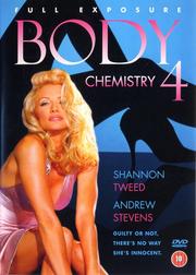 Body Chemistry 4: Full Exposure Body Chemistry 4: Full Exposure