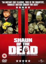 Shaun of the Dead Shaun of the Dead