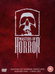 Masters of Horror: Series One: Volume One (7 Disc Set) Masters of Horror: Series One: Volume One (7 Disc Set)
