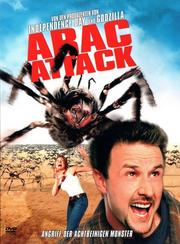Arac Attack - Angriff der achtbeinigen Monster Arac Attack - Angriff der achtbeinigen Monster