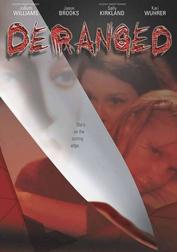 Deranged Deranged