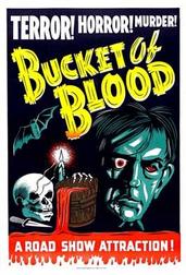 A Bucket of Blood (3 Classic Horrors of the Silver Screen Vol. 2) A Bucket of Blood (3 Classic Horrors of the Silver Screen Vol. 2)