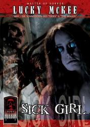 Masters of Horror: Sick Girl Masters of Horror: Sick Girl