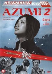Azumi 2: Death or Love Azumi 2: Death or Love