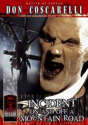 Masters of Horror: Incident On and Off a Mountain Road Masters of Horror: Incident On and Off a Mountain Road