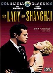 The Lady from Shanghai (Screen Legends) The Lady from Shanghai (Screen Legends)