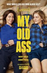 My Old Ass My Old Ass