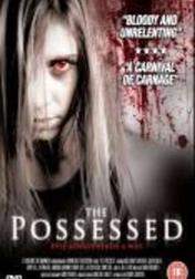 The Possessed (10 Gore Films) The Possessed (10 Gore Films)