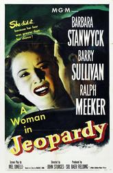 Jeopardy (Barbara Stanwyck Double Feature) Jeopardy (Barbara Stanwyck Double Feature)